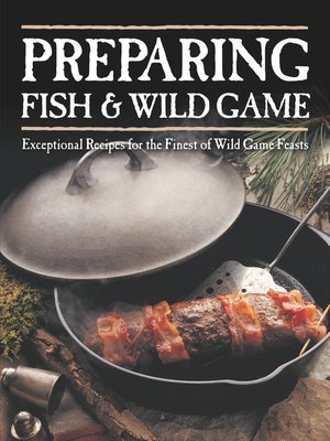 cover image of Preparing Fish & Wild Game